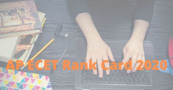 AP ECET Rank Card 2020 downloaded at sche.ap.gov.in- Download link available here