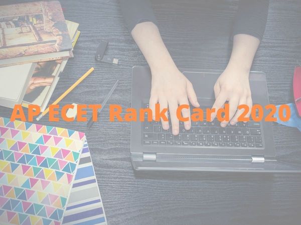 AP ECET Rank Card 2020 has been released on sche.ap.gov.in.