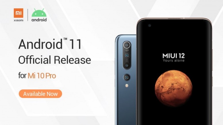 Xiaomi Mi10 Pro gets its Android 11 update with MIUI 12