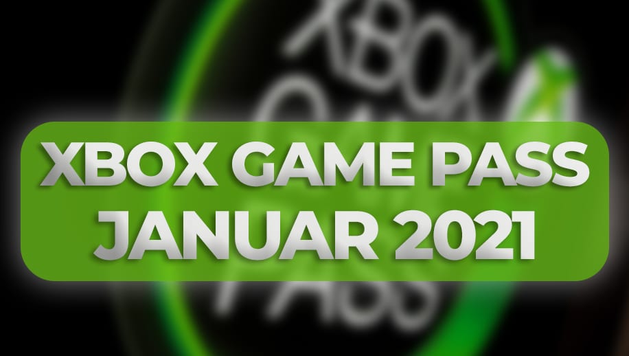 Xbox GamePass Januar 2021