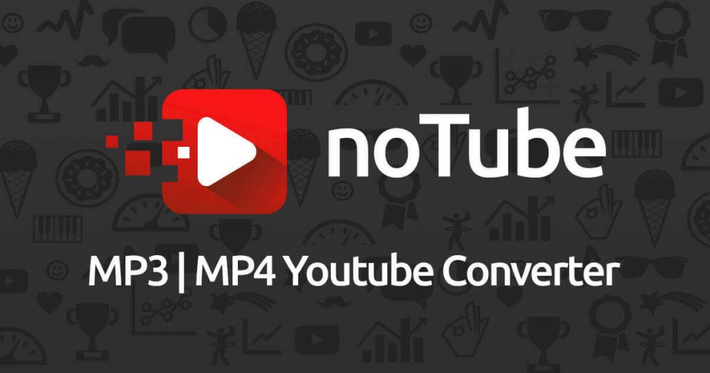 noTube: un convertisseur Youtube mp3 et mp4 pour télécharger gratuitement