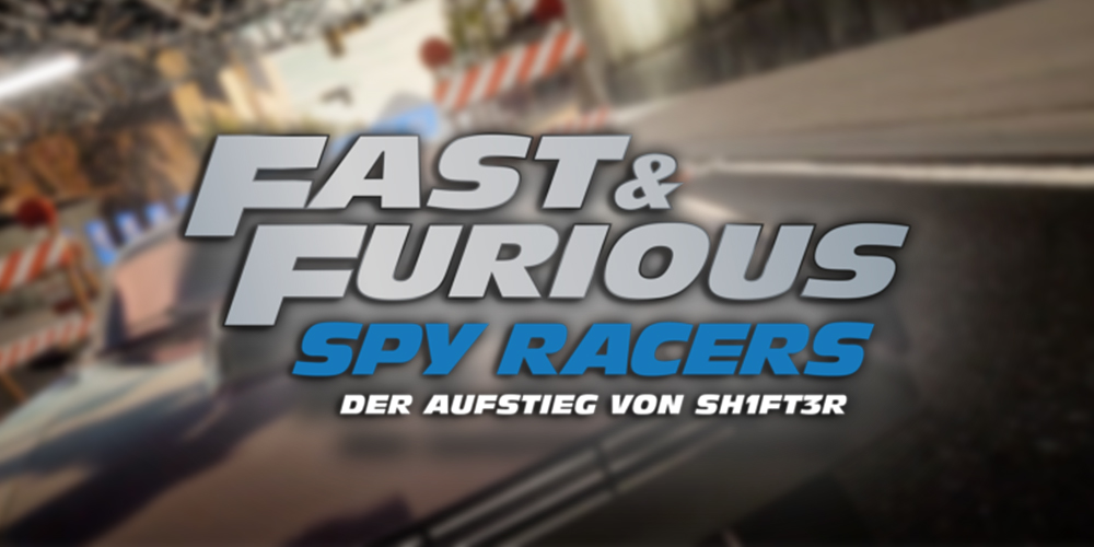 Fast & Furious Spy Racers: Der Aufstieg von SH1FT3R